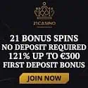 21Casino 21 free spins no deposit and 121% up tp R$300 welcome bonus