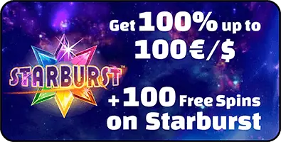 100% up to 100 EUR and 100 free spins on Starburst