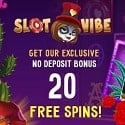SlotVibe Casino 20 no deposit free spins + R$550 or 2 BTC welcome bonus + 200 free spins